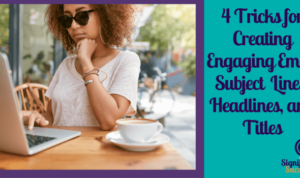 Creating Engaging Email Subject Lines