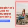 Influencer Marketing Guide